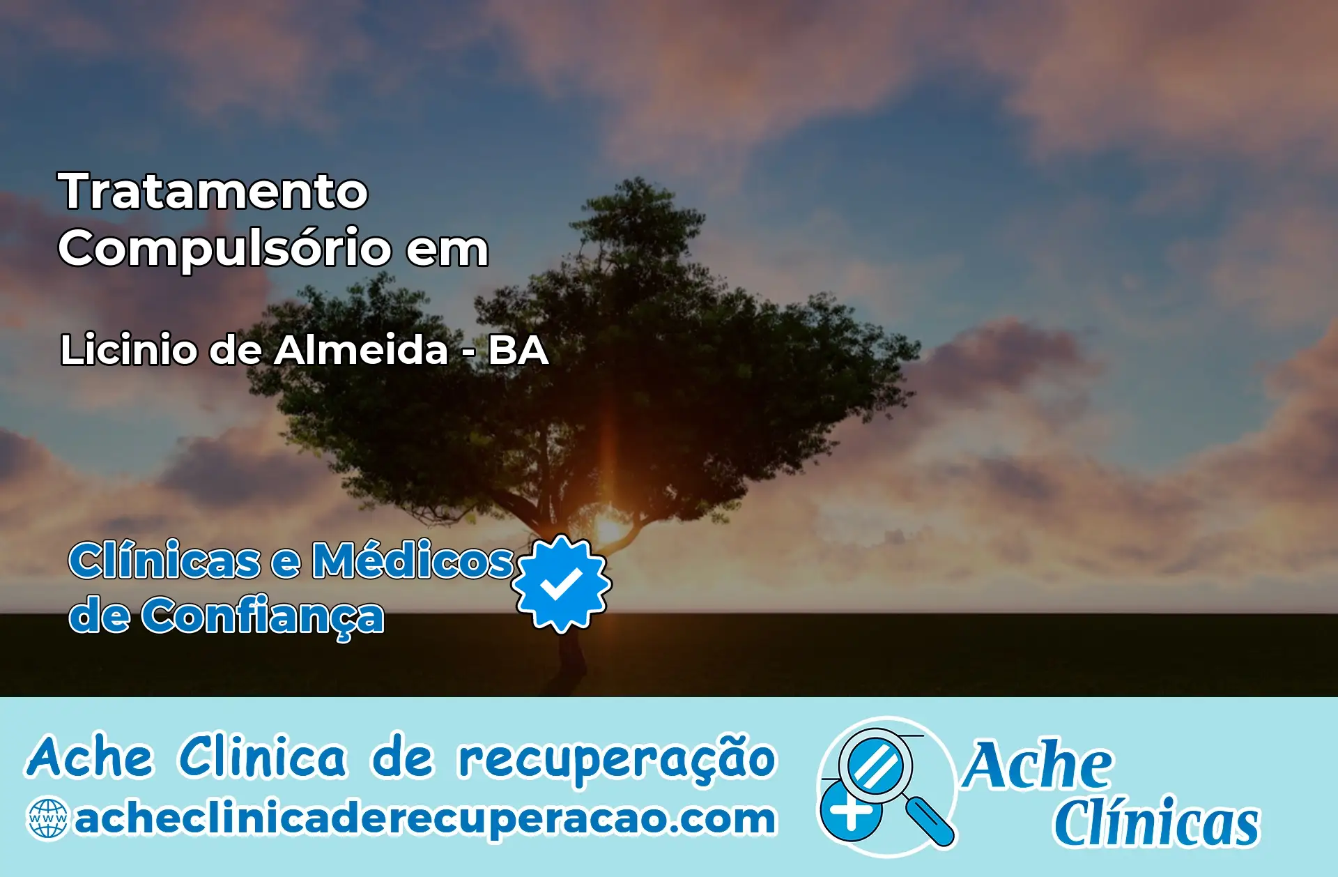 Tratamento Compulsório em Licínio de Almeida – BA