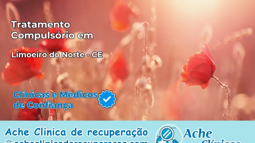 Tratamento Compulsório em Limoeiro do Norte – CE