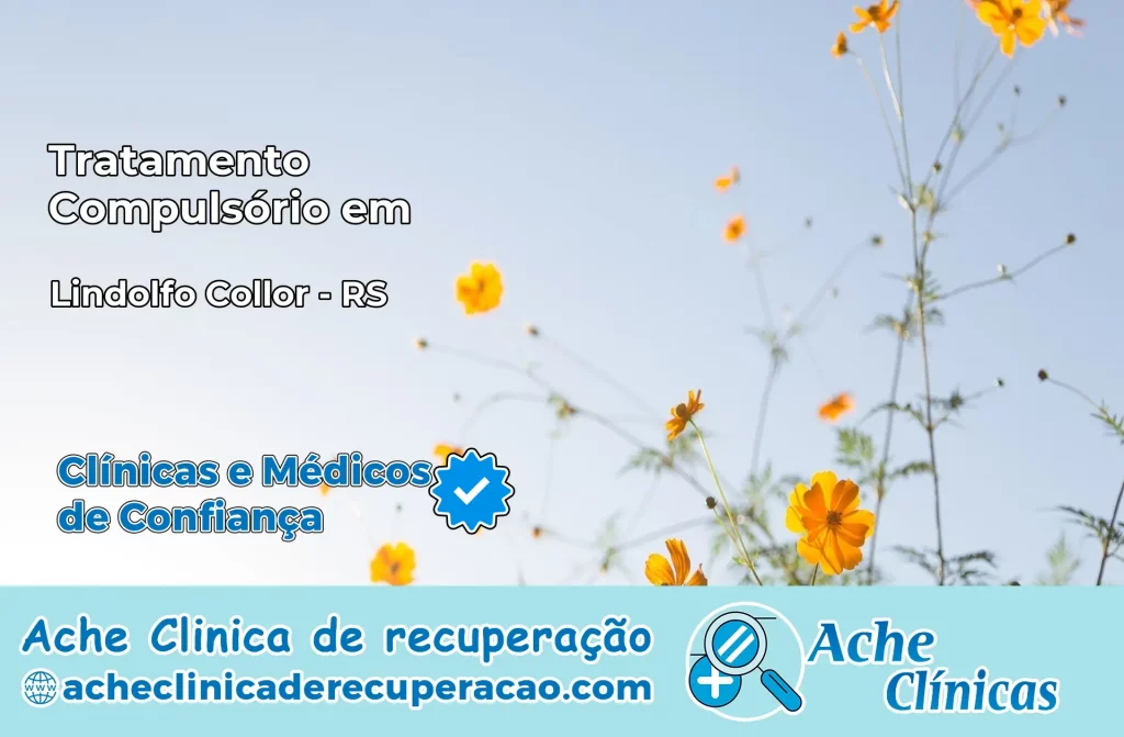 Tratamento Compulsório em Lindolfo Collor – RS