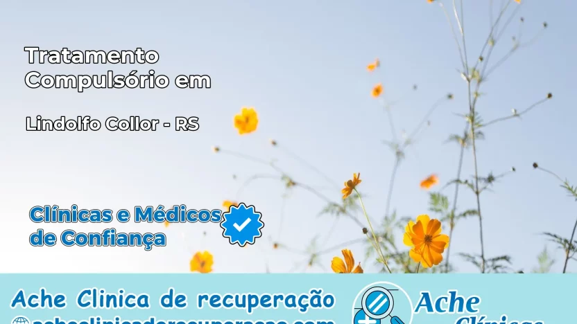 Tratamento Compulsório em Lindolfo Collor – RS