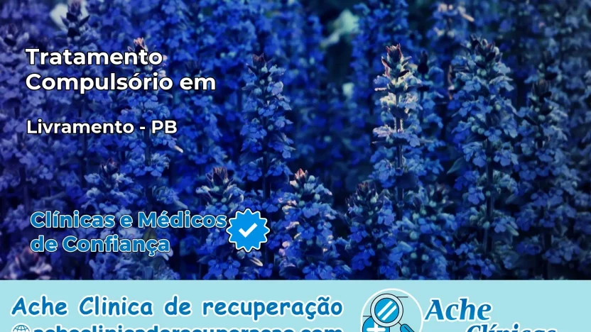 Tratamento Compulsório em Livramento – PB