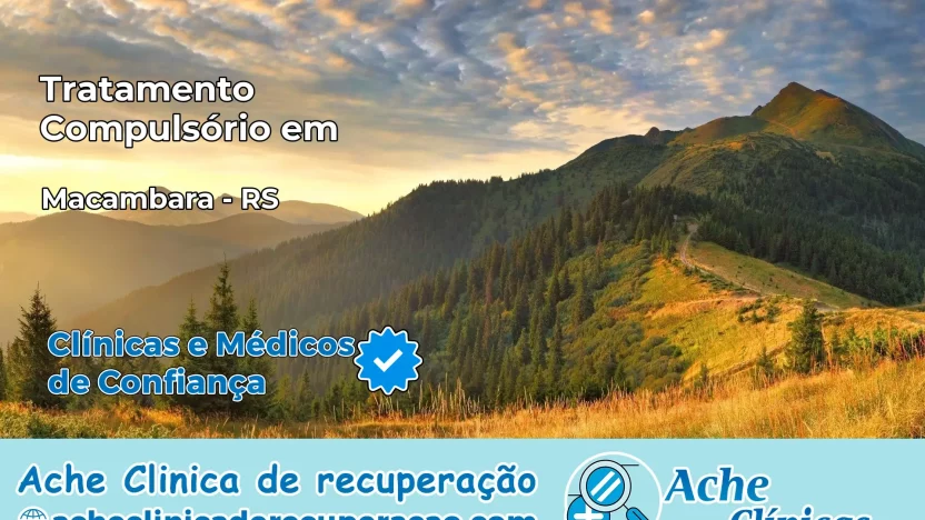 Tratamento Compulsório em Maçambará – RS