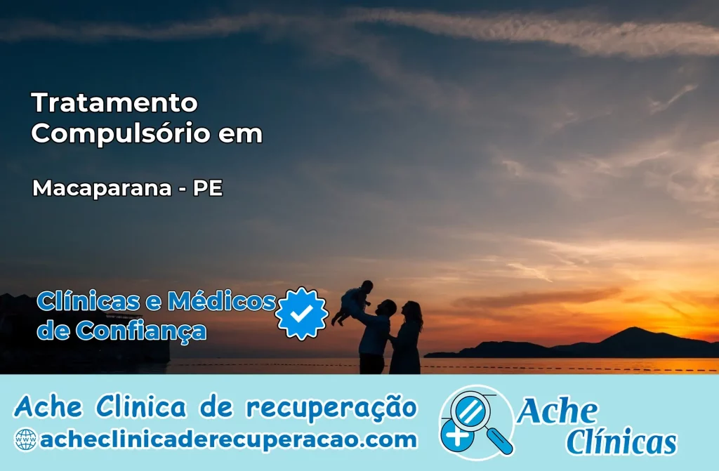 Tratamento Compulsório em Macaparana – PE