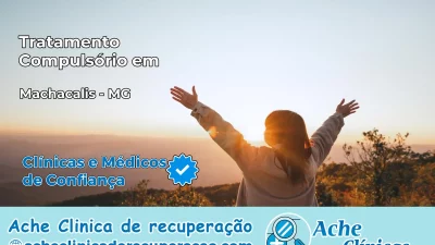 Tratamento Compulsório em Machacalis – MG