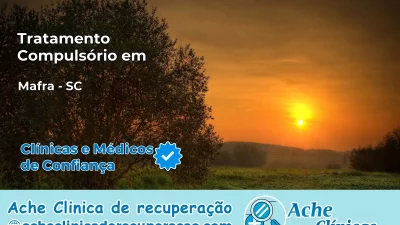 Tratamento Compulsório em Mafra – SC