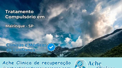 Tratamento Compulsório em Mairinque – SP