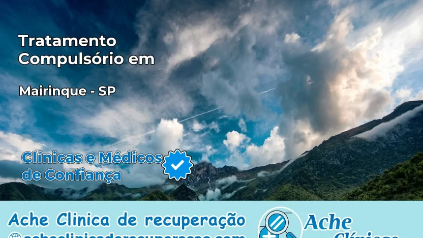 Tratamento Compulsório em Mairinque – SP
