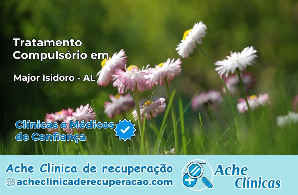 Tratamento Compulsório em Major Isidoro – AL