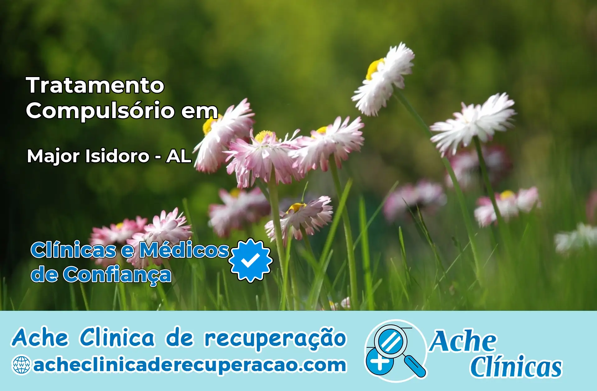 Tratamento Compulsório em Major Isidoro – AL