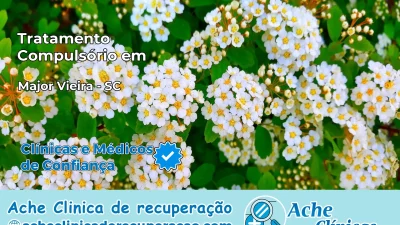 Tratamento Compulsório em Major Vieira – SC