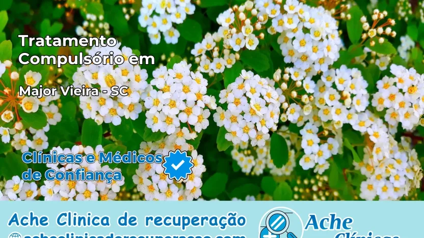Tratamento Compulsório em Major Vieira – SC