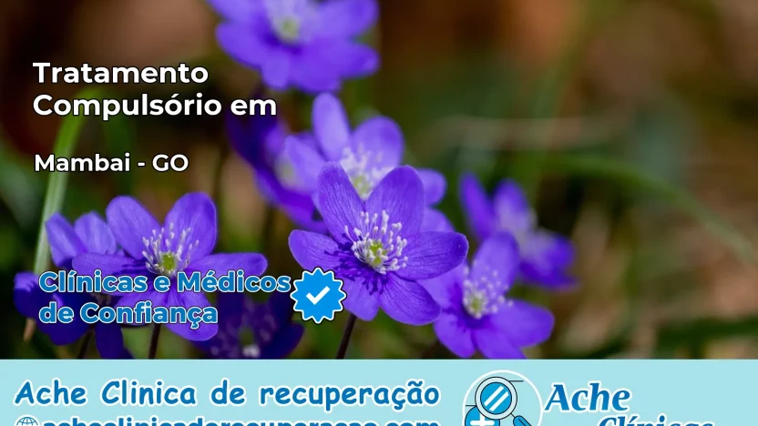 Tratamento Compulsório em Mambaí – GO