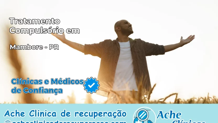 Tratamento Compulsório em Mamborê – PR