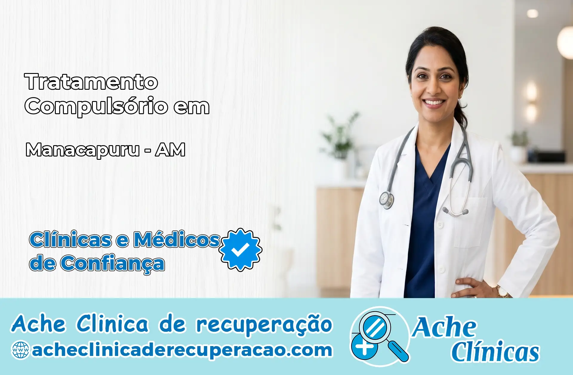 Tratamento Compulsório em Manacapuru – AM