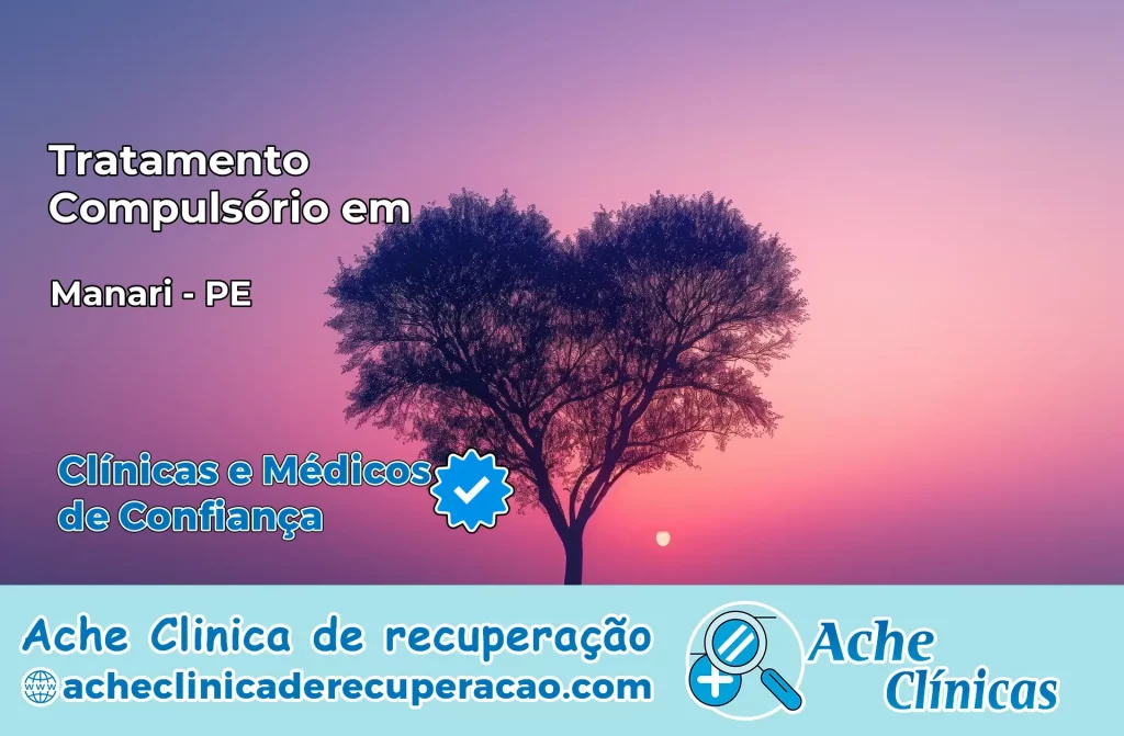 Tratamento Compulsório em Manari – PE
