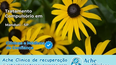 Tratamento Compulsório em Manduri – SP