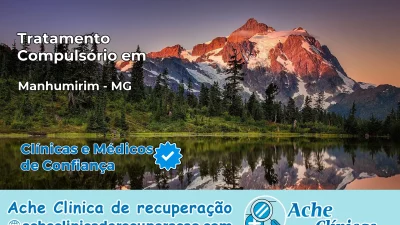 Tratamento Compulsório em Manhumirim – MG