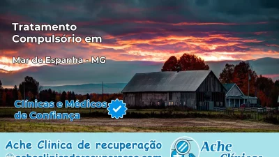 Tratamento Compulsório em Mar de Espanha – MG