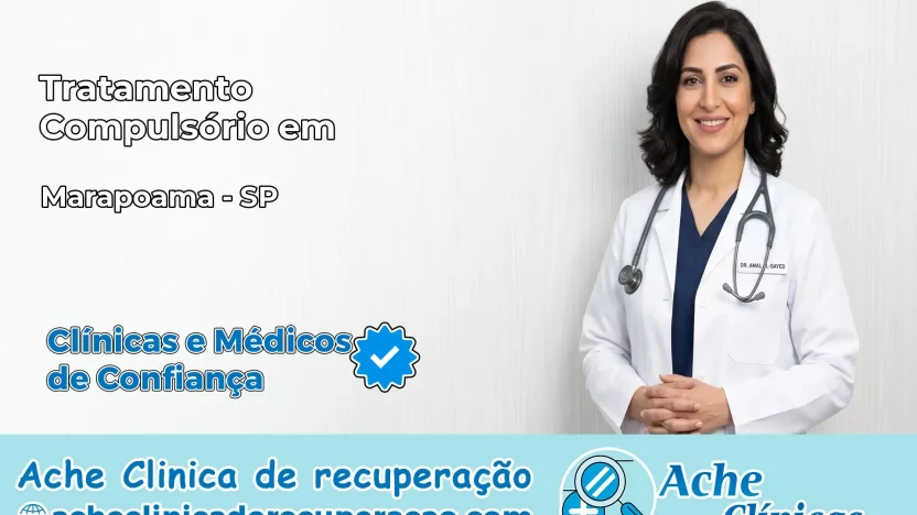 Tratamento Compulsório em Marapoama – SP