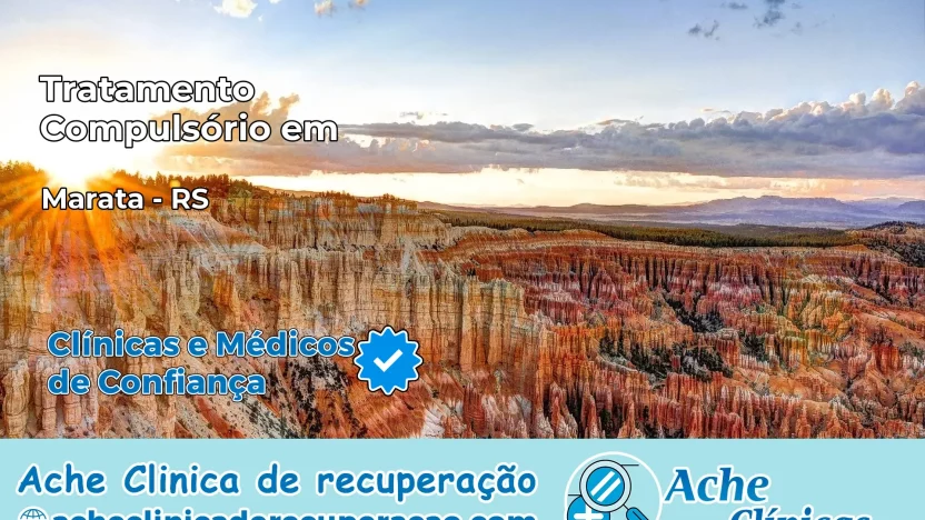 Tratamento Compulsório em Maratá – RS
