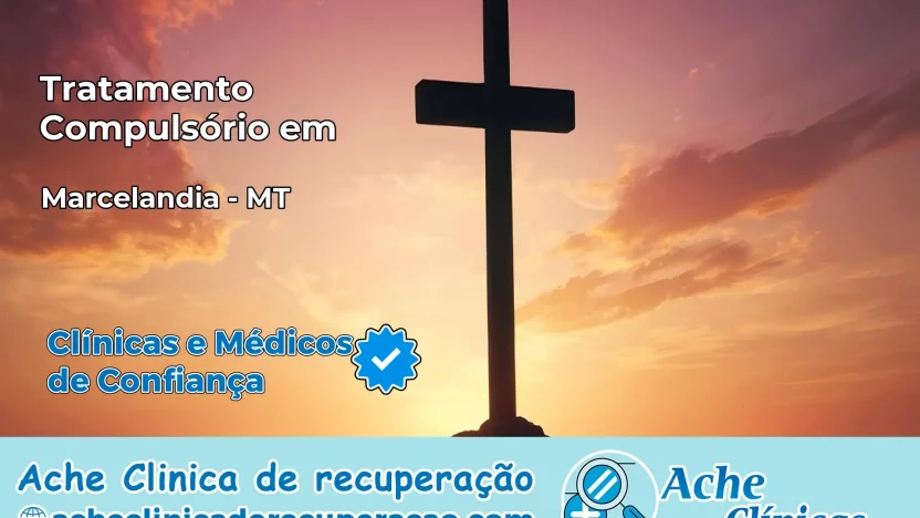 Tratamento Compulsório em Marcelândia – MT