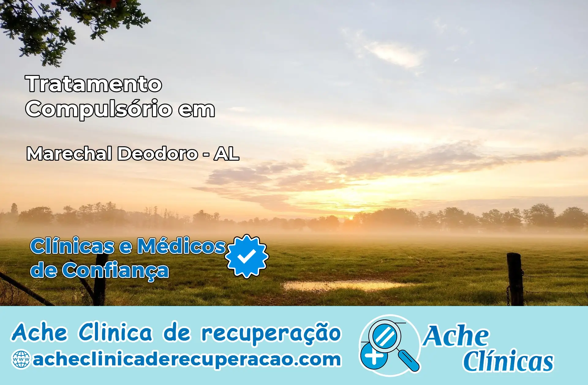 Tratamento Compulsório em Marechal Deodoro – AL