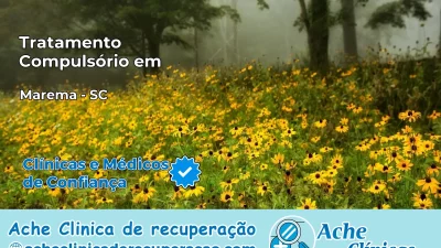 Tratamento Compulsório em Marema – SC