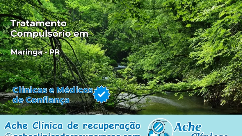 Tratamento Compulsório em Maringá – PR