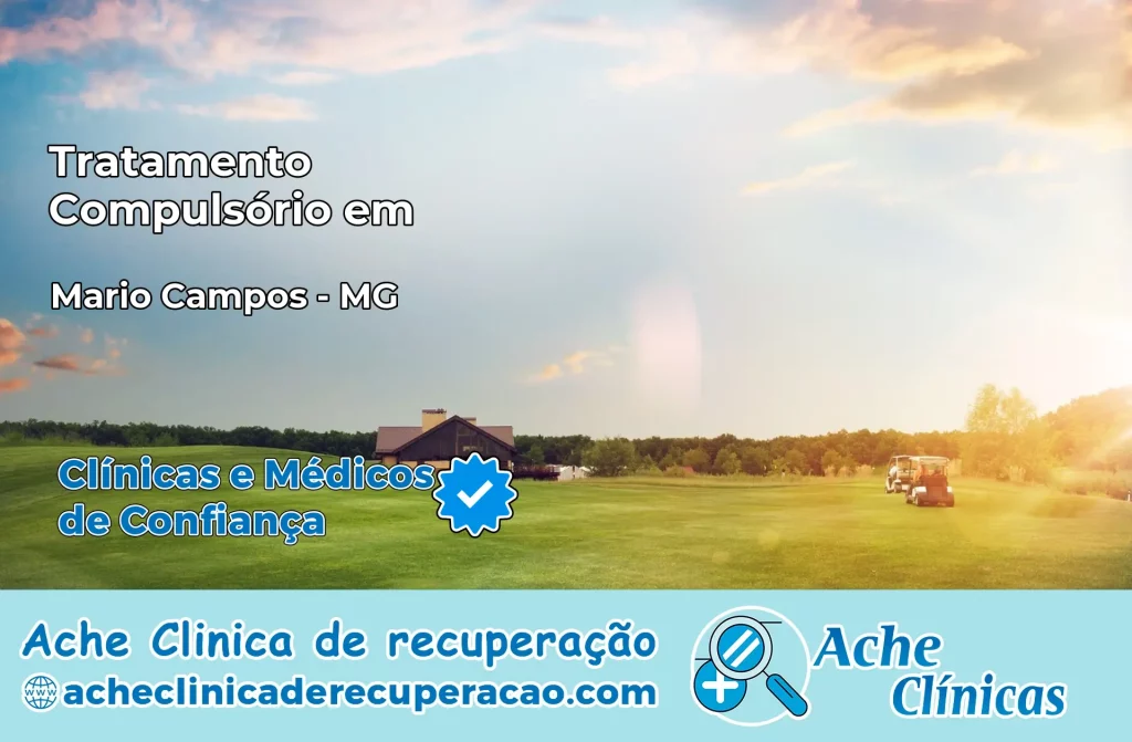 Tratamento Compulsório em Mário Campos – MG