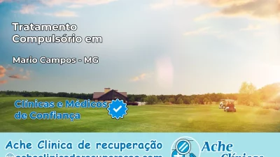 Tratamento Compulsório em Mário Campos – MG