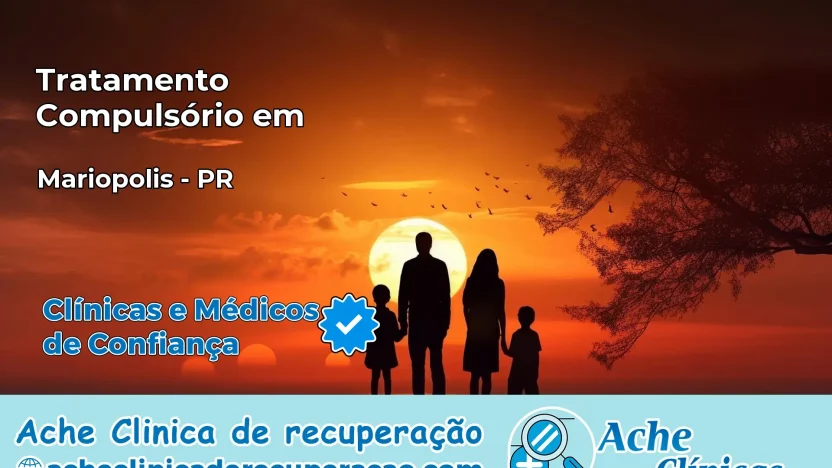 Tratamento Compulsório em Mariópolis – PR