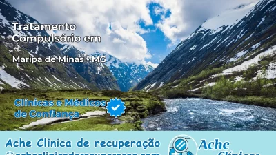 Tratamento Compulsório em Maripá de Minas – MG