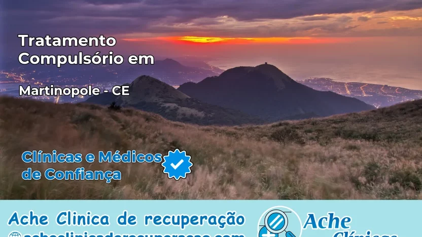 Tratamento Compulsório em Martinópole – CE