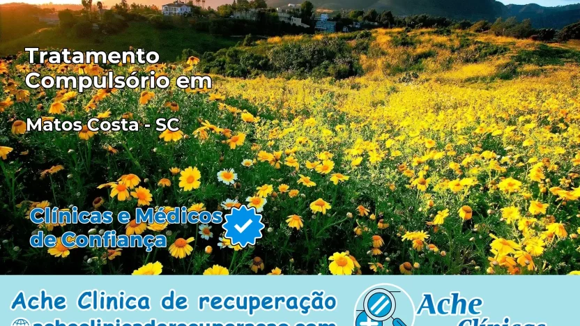 Tratamento Compulsório em Matos Costa – SC