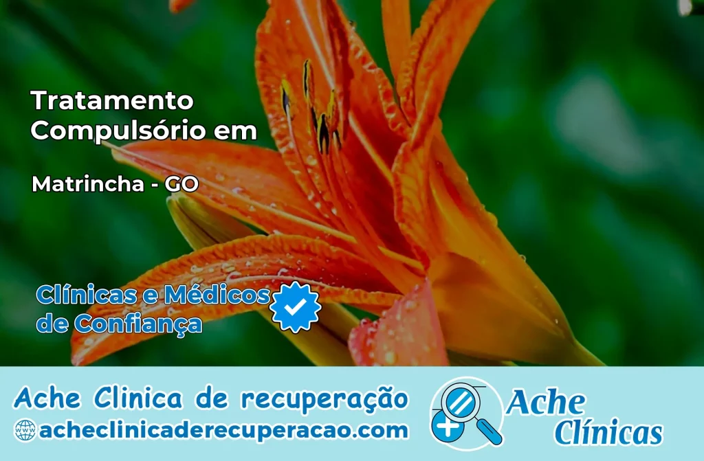 Tratamento Compulsório em Matrinchã – GO