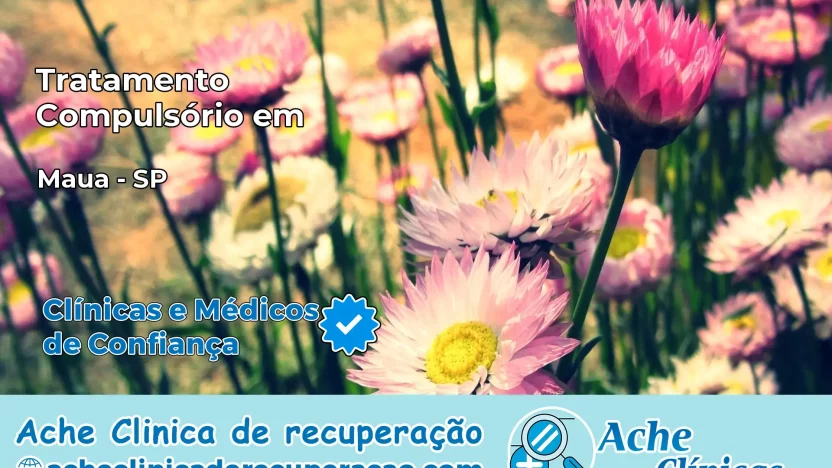 Tratamento Compulsório em Mauá – SP