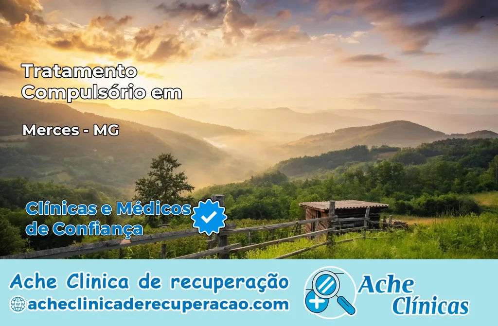 Tratamento Compulsório em Mercês – MG