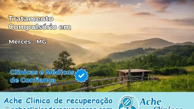 Tratamento Compulsório em Mercês – MG