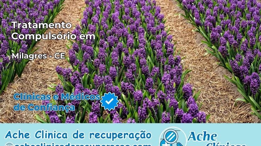 Tratamento Compulsório em Milagres – CE