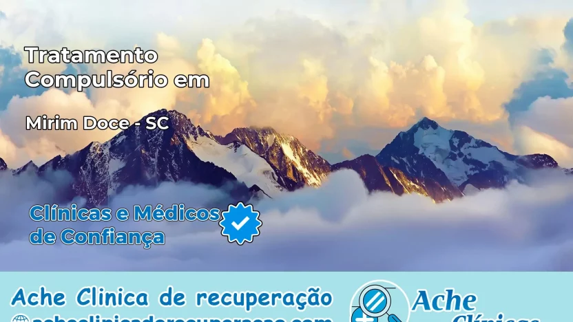 Tratamento Compulsório em Mirim Doce – SC