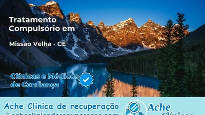 Tratamento Compulsório em Missão Velha – CE