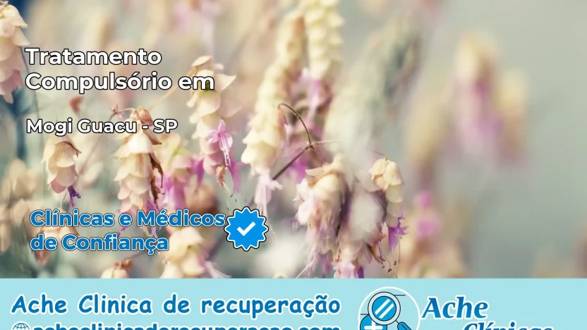 Tratamento Compulsório em Mogi Guaçu – SP
