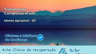 Tratamento Compulsório em Monte Aprazível – SP