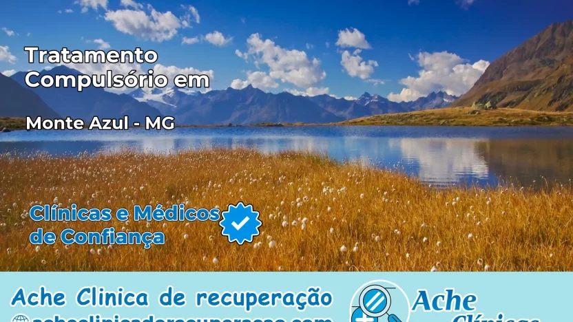 Tratamento Compulsório em Monte Azul – MG