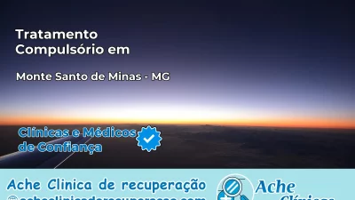 Tratamento Compulsório em Monte Santo de Minas – MG