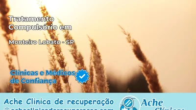 Tratamento Compulsório em Monteiro Lobato – SP