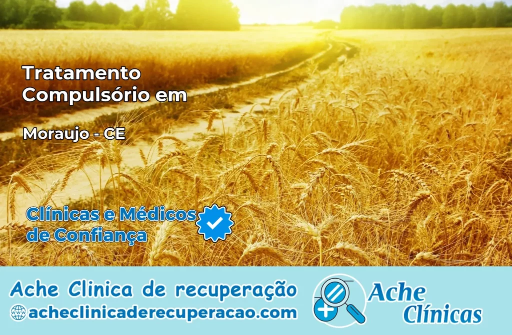 Tratamento Compulsório em Moraújo – CE