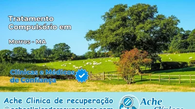 Tratamento Compulsório em Morros – MA