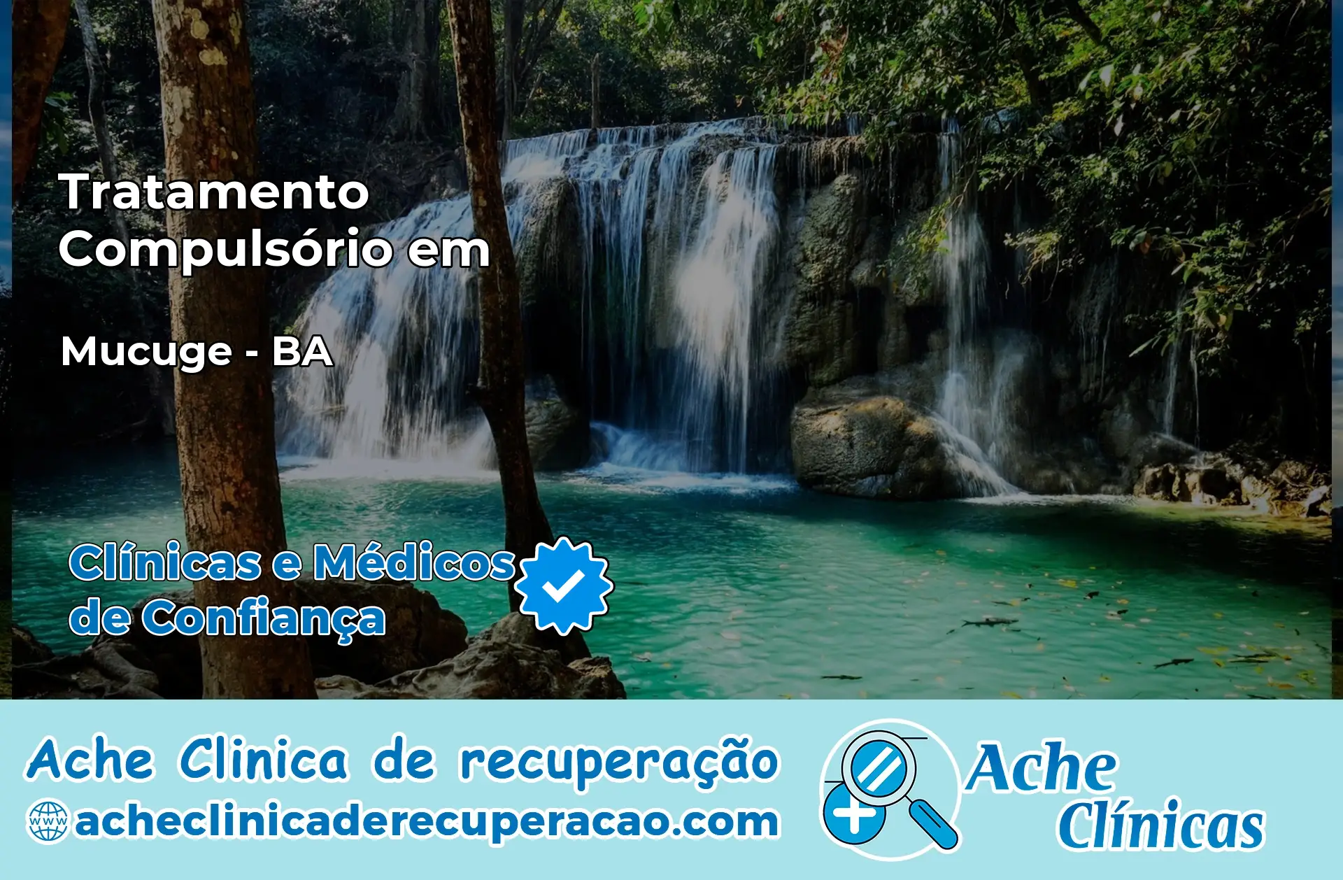 Tratamento Compulsório em Mucugê – BA
