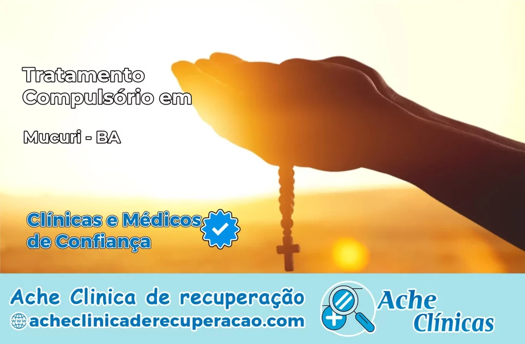 Tratamento Compulsório em Mucuri – BA